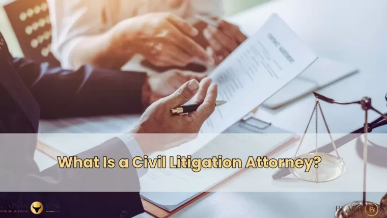 What Is a Civil Litigation Attorney?