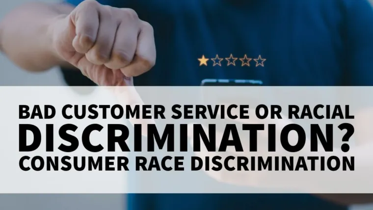 Bad Customer Service or Racial Discrimination? (§ 1981 Explained)